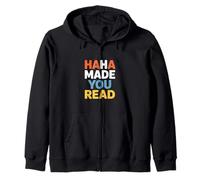 Funny Haha te Hizo Leer Dicho humorístico Sudadera con Capucha