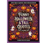 Funny Halloween and Fall Quotes: Coloring Book