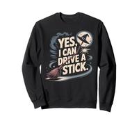Funny Halloween Witch Yes I Can Drive A Stick Sudadera