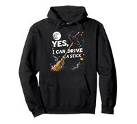Funny Halloween Witch Yes I Can Drive A Stick Sudadera con Capucha