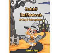 Funny Halloween Writing & Coloring Book: 28 writing-practice names and 28 cute witches and Elves to color