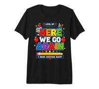 Funny Here We Go Again Teacher I Mean Welcome Back to School Camiseta Premium