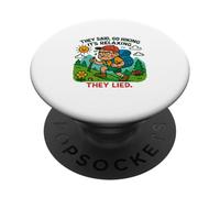 Funny Hiking -They Said, go Hiking, It's Relaxing. They Song PopSockets PopGrip Adhesivo