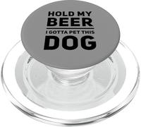 Funny Hold My Beer Pet Dog Lover Perros Cervezas Beber Humor PopSockets PopGrip para MagSafe