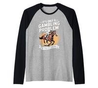 Funny Horse Racing Gambling Joke for Betting Fans Design Camiseta Manga Raglan