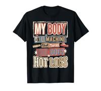 Funny Hot Dog Machine Digestión Corporal Humor sarcástico Foodie Camiseta