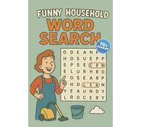Funny Household Word Search: Easy to Read Print | Word Search Puzzles about House Appliance, Furniture, Food, and More | 6x9 inches, 150 pages | 70+ ... Perfect for Travels, Holidays, and Downtimes