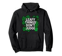 Funny Houseplant Lover Leafy Things Don't Judge Sudadera con Capucha