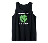 Funny Houseplant Mom My Monstera Is In A Coma Camiseta sin Mangas
