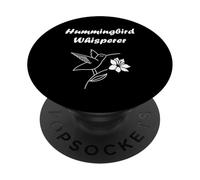 Funny Hummingbird Quote Hummingbird Whisperer PopSockets PopGrip Adhesivo