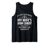 Funny Husband It's Not Easy Being My Wife'S Arm Candy Camiseta sin Mangas