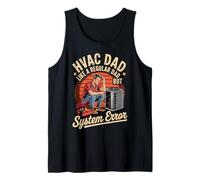Funny HVAC Dad Like a Regular Dad but System Error Camiseta sin Mangas