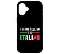 Funny I Am Not Yelling - Bandera Italiana Italiana agresiva Carcasa para iPhone 16