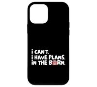 Funny I Can't I Have Plans In The Barn Carcasa para iPhone 12 mini