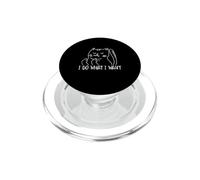 Funny I do What I Want Cat Flipping The Bird Offensive PopSockets PopGrip para MagSafe