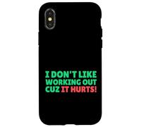 Funny I Don't Like Working Out Cuz It Hurts Carcasa para iPhone X/XS