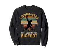 Funny I Found Jesus Still Looking Bigfoot Christian Sudadera
