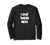 Funny I Just Twerk Here Silly Dance Joke Manga Larga