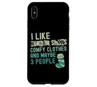Funny I Like Murder muestra ropa cómoda y tal vez 3 personas Carcasa para iPhone XS Max