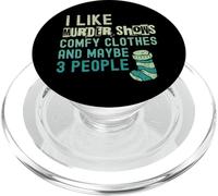 Funny I Like Murder muestra ropa cómoda y tal vez 3 personas PopSockets PopGrip para MagSafe