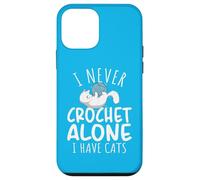 Funny I Never Crochet Alone I Have Cats Crochet Lover Carcasa para iPhone 12 Mini