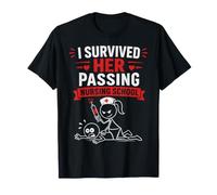 Funny I Survived Her Passing Nursing School Camiseta