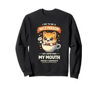 Funny I Try To Be a Nice Person Cat Sudadera