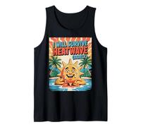 Funny I Will Survive Heatwave Apenas Summer Heat Survival Camiseta sin Mangas
