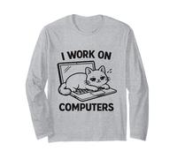 Funny I Work On Computers - Camiseta Divertida para Gatos Manga Larga
