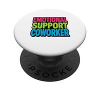 Funny Idea for Coworker Emotional Support Office Joke PopSockets PopGrip Adhesivo