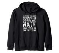 Funny If At First You Don't Succeed Birthday NATE Name Idea Sudadera con Capucha