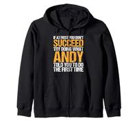 Funny If At First You Don't Succeed Try Doing What Andy Sudadera con Capucha