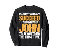 Funny If At First You Don't Succeed Try Doing What John Sudadera