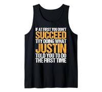 Funny If At First You Don't Succeed Try Doing What Justin Camiseta sin Mangas