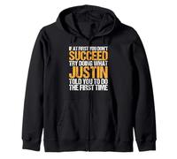 Funny If At First You Don't Succeed Try Doing What Justin Sudadera con Capucha