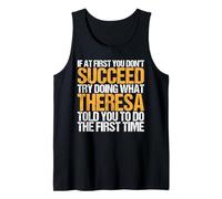 Funny If At First You Don't Succeed Try Doing What Theresa Camiseta sin Mangas