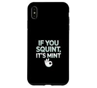 Funny If You Squint It's Mint Collector Humor Carcasa para iPhone XS Max