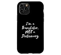 Funny I'm a Translator, NOT a Dictionary Carcasa para iPhone 11 Pro