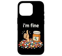 Funny I'm Fine Pharmacist Technician RX Pharmacy Tech Squad Carcasa para iPhone 16 Pro