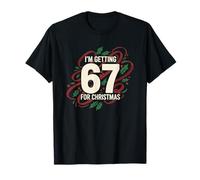 Funny I'm Getting Six Seven 67 for Christmas 6 7 Meme Design Camiseta