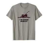 Funny I'm Gonna Mow-sey (Mosey) Lawnmower Humor Camiseta
