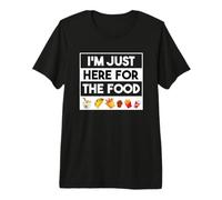 Funny I'm Just Here For The Food Sarcástico Fiesta Humor Cita Camiseta Premium