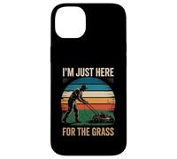 Funny Im Just Here For The Grass Diciendo Lawn Humor Mujeres Hombres Carcasa para iPhone 14 Plus