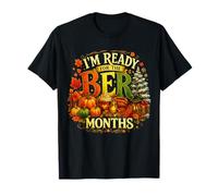 Funny I'm Ready for The ber Months Calabazas otoño Festivo Camiseta