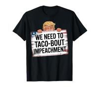 Funny Impeachment TACO Bout Resist No Kings Bandera estadounidense Camiseta