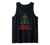 Funny Insert Cheesy Bread Meme Humour Christmas Men Women Camiseta sin Mangas