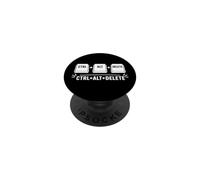 Funny it Programmer Geek Keyboard Humor Ctrl Alt Delete PopSockets PopGrip Adhesivo