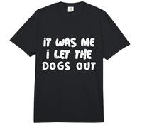 Funny It Was Me I Let The Dogs out Sarcastic Puppy Dog Cita Comfort Colors Adult Heavyweight T-Shirt