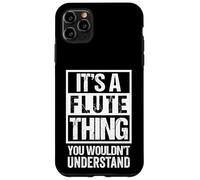 Funny It's A Flute Thing You Wouldn't Understand Flautist Carcasa para iPhone 11 Pro MAX