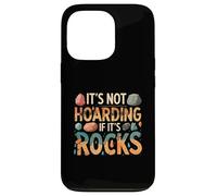 Funny It's Not Hoarding If It's Rocks Geology Collector Carcasa para iPhone 13 Pro